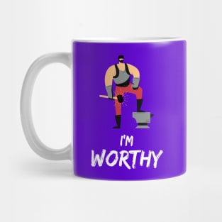 I'M WORTHY Mug